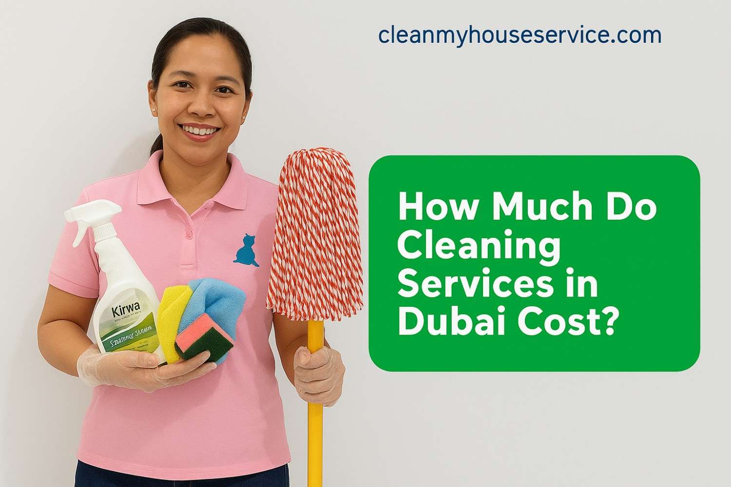 Infographic explaining cleaning costs in Dubai, highlighting factors like labor, materials, equipment, seasonal changes, and legal fees. Uses vector icons like mop, coins, clock, and scales with soft green, blue, sand, and gray colors for clarity.